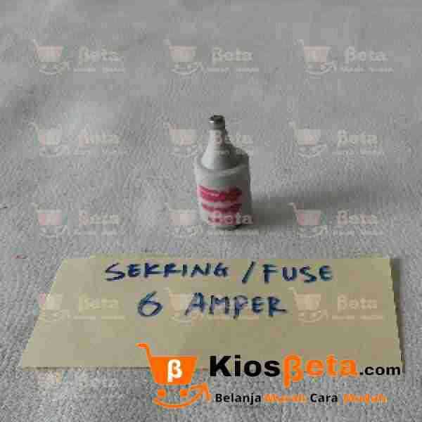 Sekering / Fuse 6 Amper