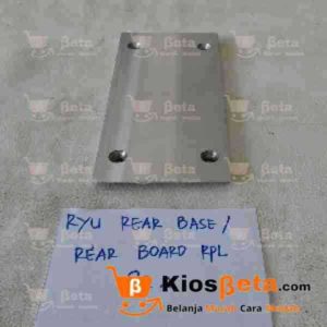Rear Base/ Ryu Rear Board Rpl 82A